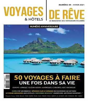 Voyages et Hôtels De Rêve N°50 – Hiver 2021  [Magazines]