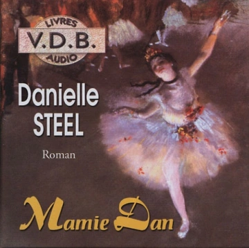 DANIELLE STEEL - MAMIE DAN [AudioBooks]