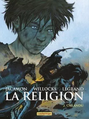 LEGRAND & JACAMON - LA RELIGION - TOME 2 - ORLANDU  [BD]