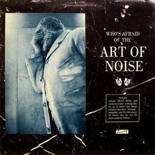Art of Noise - Who's Afraid of the Art of Noise? [Albums]