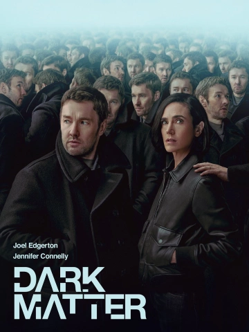 Dark Matter (2024) - Saison 1 - VF HD